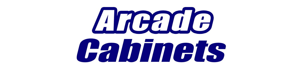Arcade Cabinets Arcade Cabinets for Sale