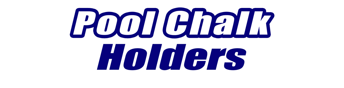 Pool Cue Chalk Holder for Sale