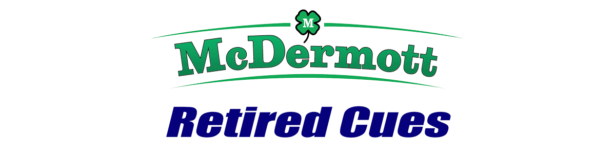 McDermott Retired Cues for Sale